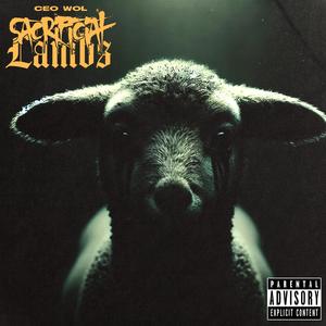 Sacrificial Lambs (Explicit)