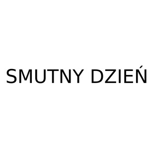 Smutny Dzień (Explicit)