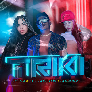 Triki (Explicit)