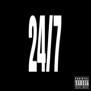 24/7 (Explicit)