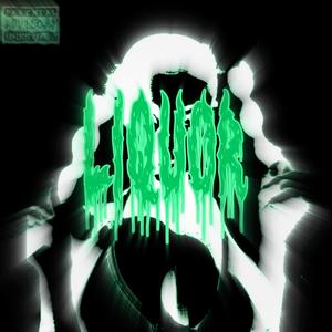 Liquor (feat. AB ETHEREAL, Dezzuz & RJTheFlame) (Explicit)
