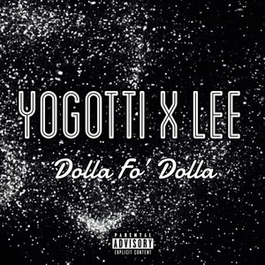 Dollah Fo’ Dollah Challenge (Yo Gotti Remix|Explicit)