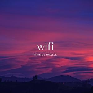 wifi (feat. rh1me)