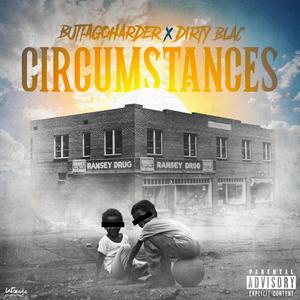 Circumstances (feat. Big Dream)