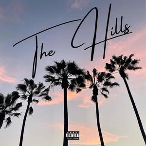 The Hills (Explicit)