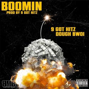 Boomin (feat. Dough Bwoi) [Explicit]