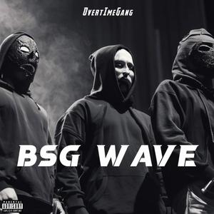 BSG wave (feat. Leswafe, Swaggy & Jiggy) [Explicit]