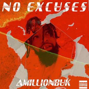 No Excuses (Explicit)