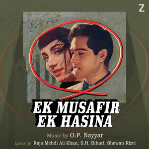 Ek Musafir Ek Hasina (Original Motion Picture Soundtrack)