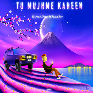 Tu Mujhme Kaheen