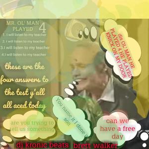 Ol' Man Played 4(feat. Dj kronic beats) (Explicit)