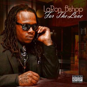 For The Love (Explicit)