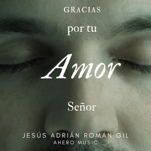 Gracias por Tu Amor, Señor