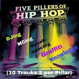 Five Pillars of Hip Hop (2 Tracks per Pillar)