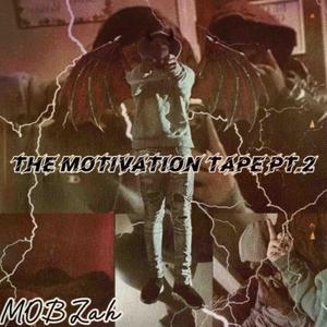 The Motivation Tape Pt.2 (Explicit)