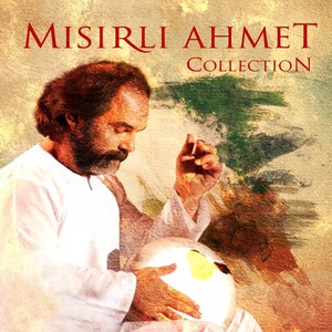 Mısırlı Ahmet Collection