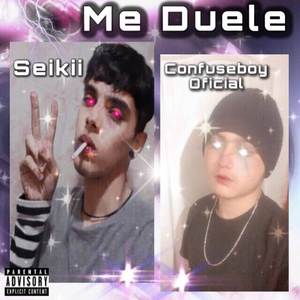 Me Duele (Explicit)
