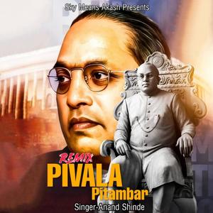 Pivala Pitambar (feat. Anand shinde) (Remix)