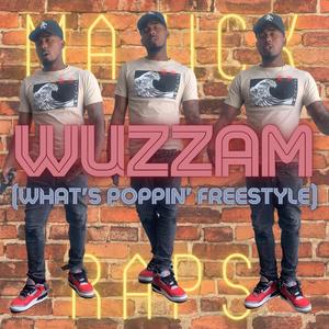 Wuzzam (What's Poppin' Freestyle) [Explicit]
