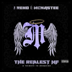 The Realest Mf (feat. McNastee & Menacide) [Explicit]