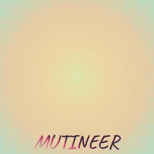 Mutineer