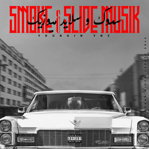 Smoke & Slide Musik (Explicit)