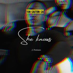 She Knows (Explicit)