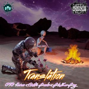 Translation (feat. BlaZae Bey & Quatro Bandz) (Explicit)
