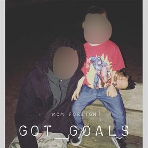 Got Goals (Explicit)