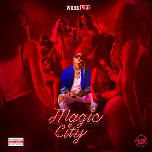 Magic City (Explicit)