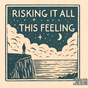 Love That Risks It All