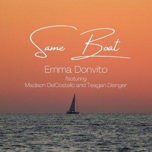 Same Boat (feat. Madison DelCostello & Teagan Disinger)