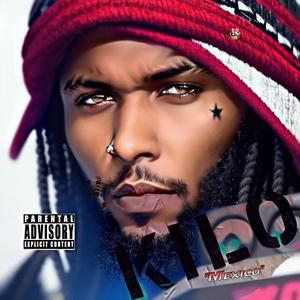 Mexico (KILO) [Explicit]