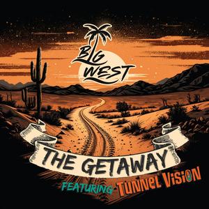 The Getaway (feat. Tunnel Vision)
