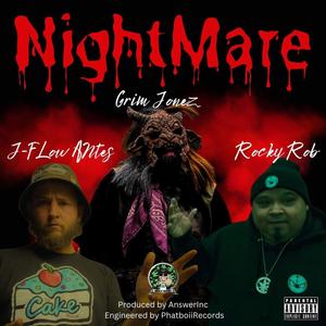 Nightmare (feat. J-Flow Antes & Grim Jonez) [Explicit]