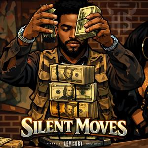 Silent Moves (Explicit)