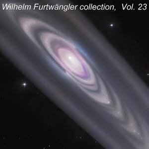 Wilhelm Furtwängler collection, Vol. 23