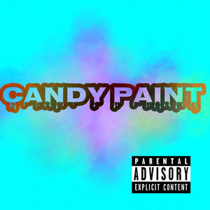 Candy Paint (Explicit)