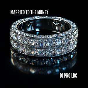 Married To The Money (feat. Renzo Romanii) [Explicit]