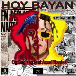 Hoy Bayan (feat. Axcel Nantes) [Explicit]