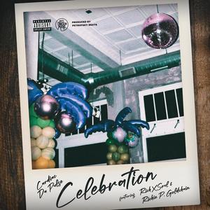 Celebration (feat. RichXSoul & Richie P. Goldchain) (Explicit)