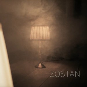 ZOSTAŃ (Explicit)