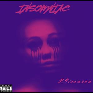 INSOMNIAC (Explicit)