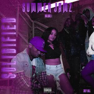 SOLIDIFIED SUMMER JAMZ (Explicit)