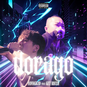 DORAGO (feat. Get Ricch) (Explicit)