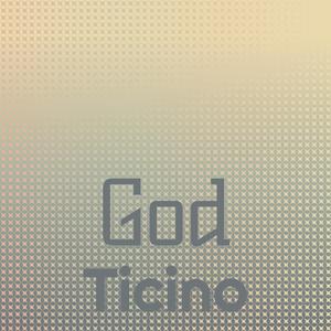 God Ticino