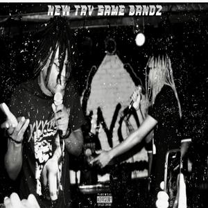 New Tav Same Bandz (Explicit)