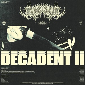 DECADENT II (Explicit)