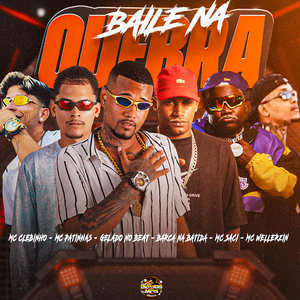Baile na Quebra (Explicit)