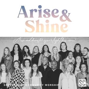 Arise & Shine